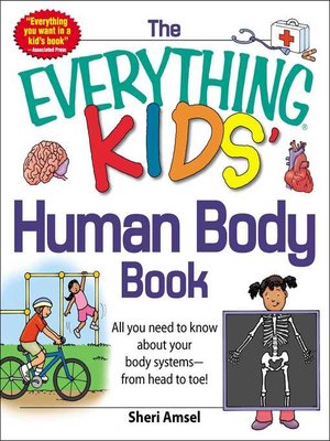 cover image of The Everything KIDS' Human Body Book